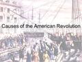 Causes of the American Revolution