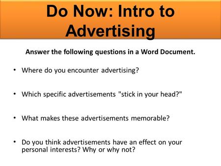 Do Now: Intro to Advertising