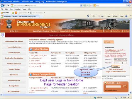 Dept user Logs in from Home Page for tender creation Login with user name and password.