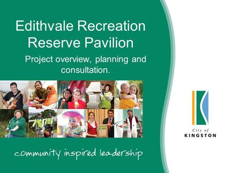 Edithvale Recreation Reserve Pavilion Project overview, planning and consultation.