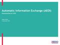 Automatic Information Exchange (AEOI) Presentation to STEP MARK SAVAGE 8 September 2015.