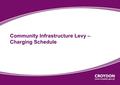 Community Infrastructure Levy – Charging Schedule.