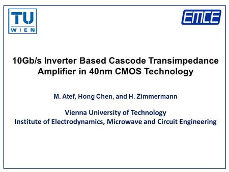 M. Atef, Hong Chen, and H. Zimmermann Vienna University of Technology