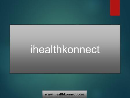 Ihealthkonnect www.ihealthkonnect.com. About Us We are a team of enthusiastic individuals who have made improving Indian medical services their mission.