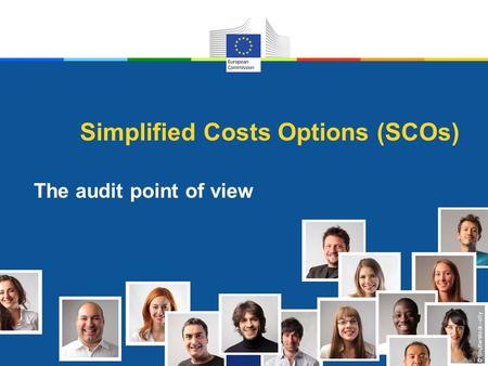 © Shutterstock - olly Simplified Costs Options (SCOs) The audit point of view.