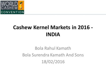 Cashew Kernel Markets in INDIA