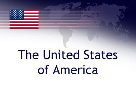 The United States of America