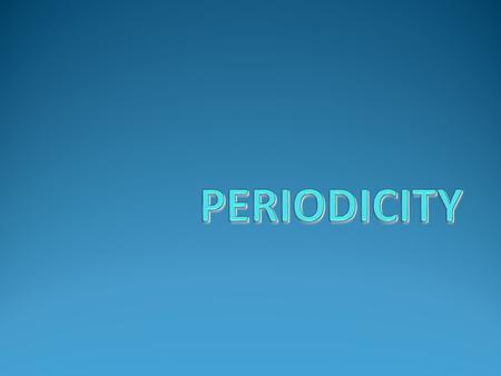 Dmitri Mendeleev (1834 – 1907) listed elements in vertical columns in order of increasing atomic mass noticed recurrence of their physical and chemical.