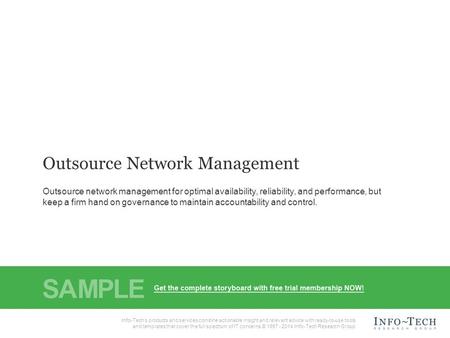 Info-Tech Research Group1 1 Info-Tech Research Group, Inc. Is a global leader in providing IT research and advice. Info-Tech’s products and services combine.