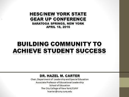 .. Requires ample preparation in lower grades Success in college is directly related to success in earlier grades Each child should have the necessary.