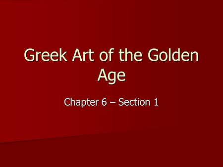 Greek Art of the Golden Age