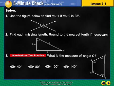 5 minute check 1 Click the mouse button or press the Space Bar to display the answers.