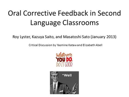 Oral Corrective Feedback in Second Language Classrooms