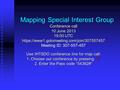 Mapping Special Interest Group Conference call 10 June 2013 19:00 UTC https://www1.gotomeeting.com/join/307557457 Meeting ID: 307-557-457 Use IHTSDO conference.