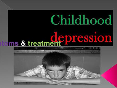 One of the most common responses to hearing that a child has depression is, “But what does he/she have to be depressed about?” This statement reveals.