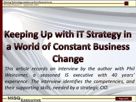 Moving Technology Leaders up the Influence Curve Michael Milovich Jr. - September 2015 Page 1/14 This article records an interview by the author with Phil.