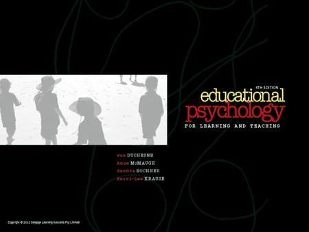 CHAPTER 2 Cognitive development Identify the four factors that, according to Piaget, influence children’s thinking from early childhood to adulthood.