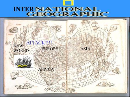 INTER AFRICA EUROPEASIA NEW WORLD ATTACK!!!! TECHNOLOLGY STIMULATES EXPLORATION.