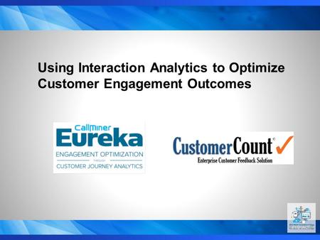 #16PACE Using Interaction Analytics to Optimize Customer Engagement Outcomes.