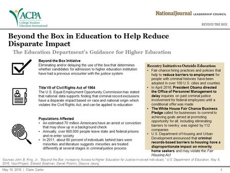 BEYOND THE BOX 1 Beyond the Box in Education to Help Reduce Disparate Impact The Education Department's Guidance for Higher Education Reentry Initiatives.