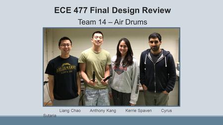 ECE 477 Final Design Review