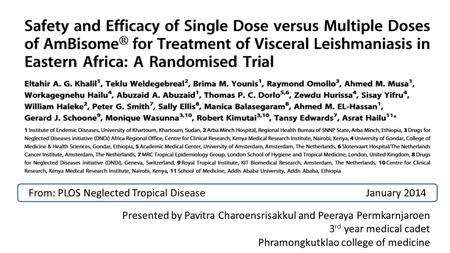 From: PLOS Neglected Tropical DiseaseJanuary 2014 Presented by Pavitra Charoensrisakkul and Peeraya Permkarnjaroen 3 rd year medical cadet Phramongkutklao.