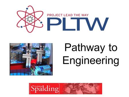 Pathway to Engineering. Mission PLTW’s mission is to ensure that the United States succeeds in the increasingly high-tech and high-skill global economy.