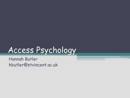 Access Psychology Hannah Butler