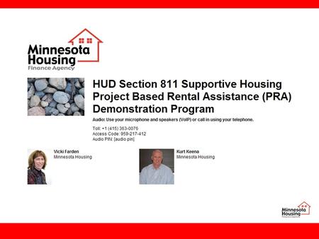 Section 811 Webinar During the webinar, we will be holding a Q and A session through the GoToWebinar phone system. If you would like to ask questions.