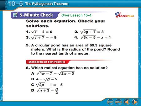 Over Lesson 10–4 5-Minute Check 1. Over Lesson 10–4 5-Minute Check 2.