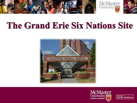  Traditional block rotation format  Core rotations, EBM and BS will take place at the Brantford General Hospital  Opportunity for one learner to have.