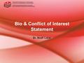 Bio & Conflict of Interest Statement Dr. Noah Lazar.