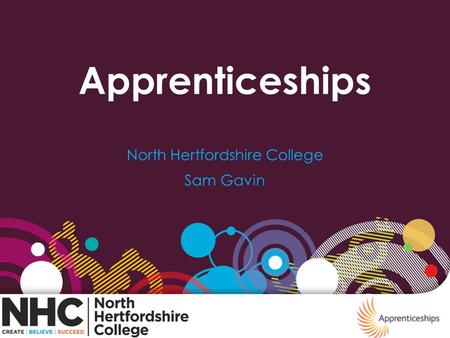 Apprenticeships North Hertfordshire College Sam Gavin.