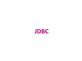 JDBC.