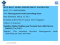 IEEE 802.21 MEDIA INDEPENDENT HANDOVER DCN: 21-11-0042-00-0000 Title: Heterogeneous mesh networking issues Date Submitted: March 16, 2011 Presented at.