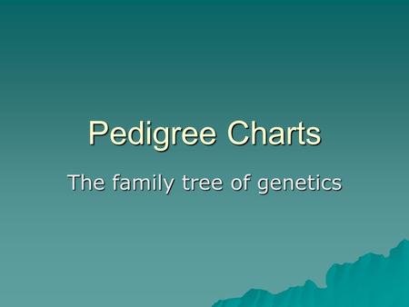 The family tree of genetics