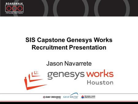 SIS Capstone Genesys Works Recruitment Presentation Jason Navarrete.