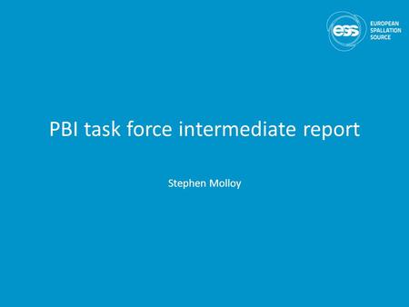 PBI task force intermediate report Stephen Molloy.