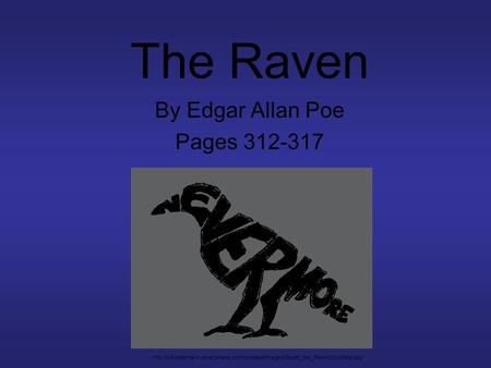 The Raven By Edgar Allan Poe Pages 312-317