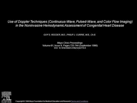 Use of Doppler Techniques (Continuous-Wave, Pulsed-Wave, and Color Flow Imaging) in the Noninvasive Hemodynamic Assessment of Congenital Heart Disease.