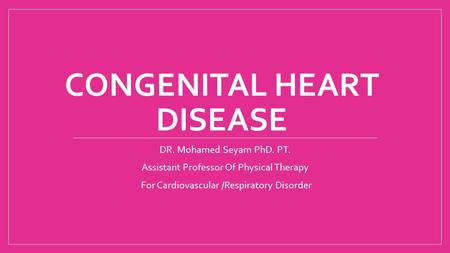 Congenital Heart Disease