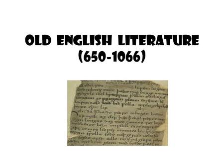 OLD ENGLISH LITERATURE ( )