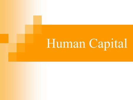 Human Capital. 4 Types of Unemployment 1. Frictional Unemployment: People take time off to find jobs 2. Seasonal Unemployment: Industries slow down or.