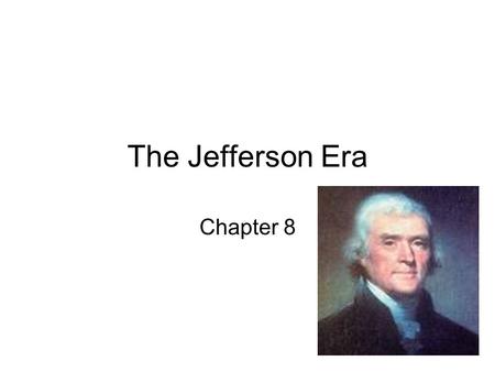 The Jefferson Era Chapter 8. Terms for section1 (page 266) John Adams Thomas Jefferson 12 th Amendment Marbury Vs Madison John Marshal Judicial Review.