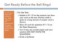 Get Ready Before the Bell Rings! No HW Quiz today since we have a test. Please make sure your homework has the proper heading and turn it in to the INBOX.