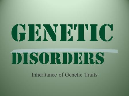 Genetic Disorders Inheritance of Genetic Traits. Karyotype preparation and analysis This is a photograph of the 46 human chromosomes in a somatic cell,