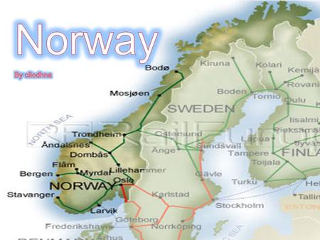 Facts  The capital of Norway is Oslo  Norway is located in northern Europe  Three fifths of Norway are coved with mountains  The countries touching.