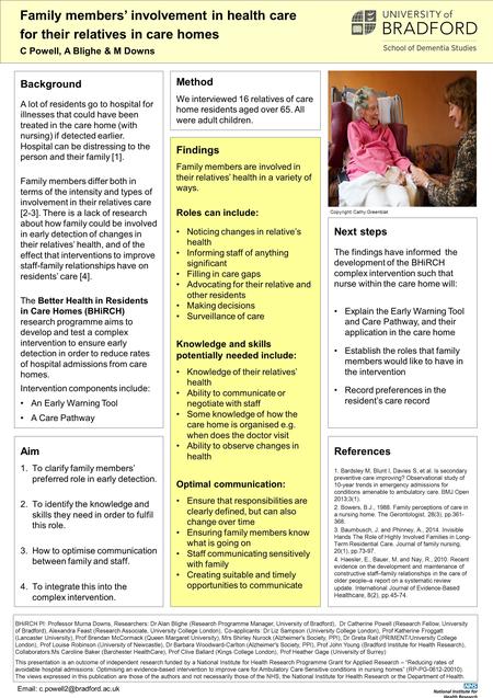 Family members’ involvement in health care for their relatives in care homes C Powell, A Blighe & M Downs Background A lot of residents go to hospital.