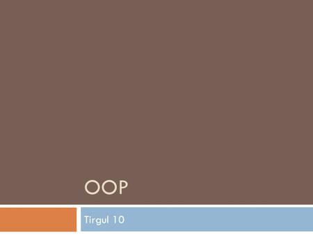 OOP Tirgul 10. What We’ll Be Seeing Today  Generics – A Reminder  Type Safety  Bounded Type Parameters  Generic Methods  Generics and Inner Classes.