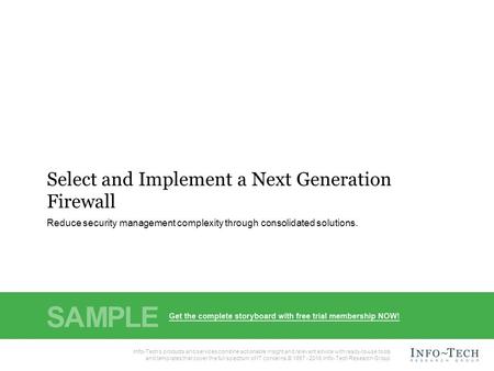 Info-Tech Research Group1 1 Info-Tech Research Group, Inc. is a global leader in providing IT research and advice. Info-Tech’s products and services combine.